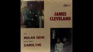 How I Got Over (1972) James Cleveland with Hulah Gene and her daughter Carolyne