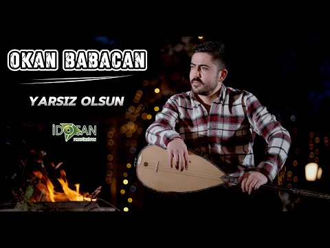 Okan Babacan Yarsız Olsun 2025