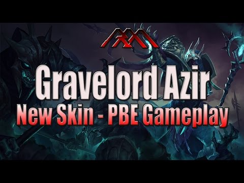 Gravelord Azir - New Skin Gameplay - League of Legends