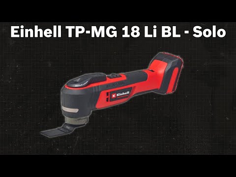 Akku-Multifunktionswerkzeug Einhell TP-MG 18 Li BL - Solo (4465190) | TEST | Deutsch
