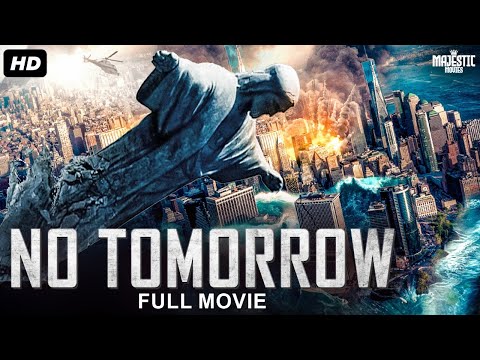 NO TOMORROW - Full Hollywood Adventure Action Movie | English Movie | Free Movies