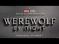 Tomorrow Marvel Studios Special Presentation Werewolf By Night Disney Werewolfbynight