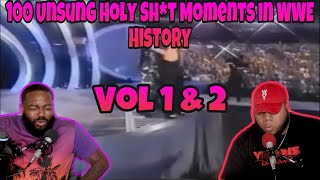 100 Unsung Holy Sh*t Moments In WWE History! (Vol 1 &amp; 2) (Reaction)