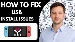 How to Fix Tinfoil USB Install Issues – 2026