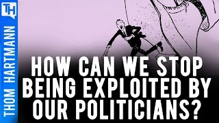 How Can We Stop Being Exploited By Our Politicians?