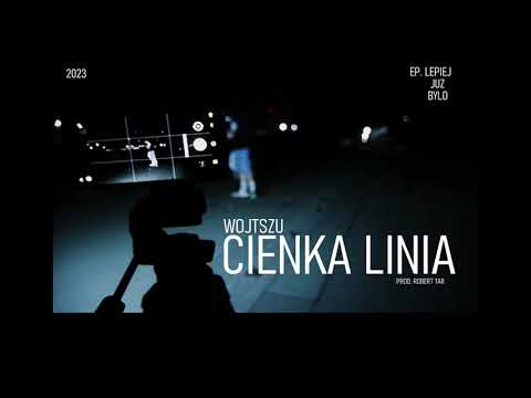 WOJTSZU - CIENKA LINIA (prod.roberttar)
