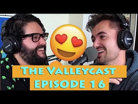 Love and Lucid Dreaming | The Valleycast Ep 16 (VIDEO)