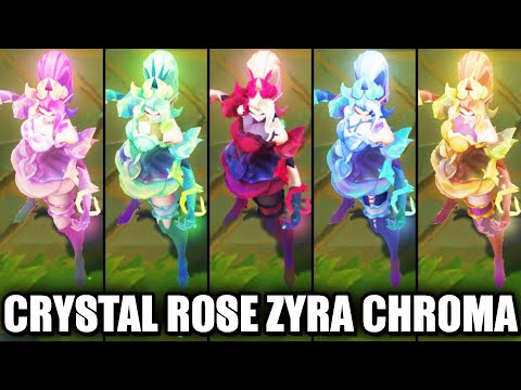 All Crystal Rose Zyra Chroma Skins Spotlight (League of Legends)