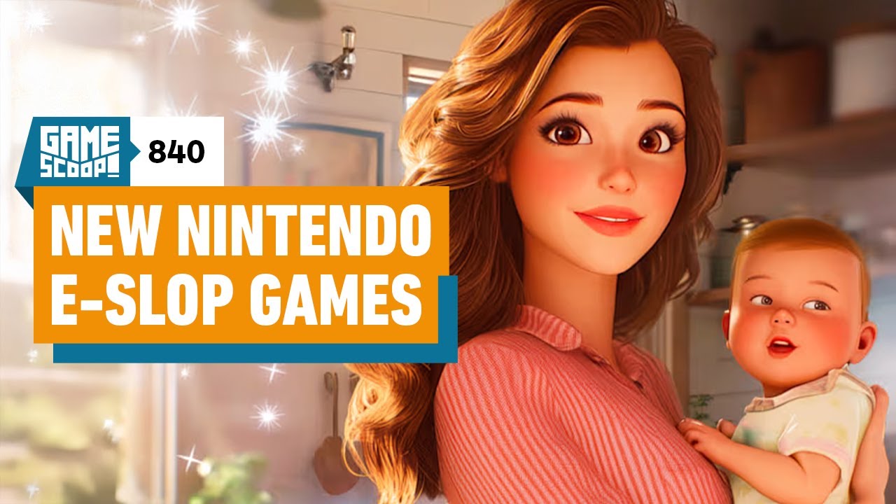 Game Scoop! 840: New Nintendo E-slop Games