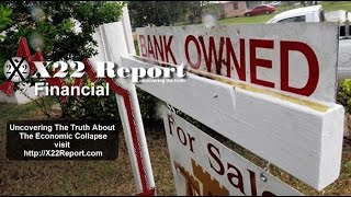 The Real Estate Market Has Been Pumped Up To Support The Fake Economy, When It Goes..- Episode 1236a