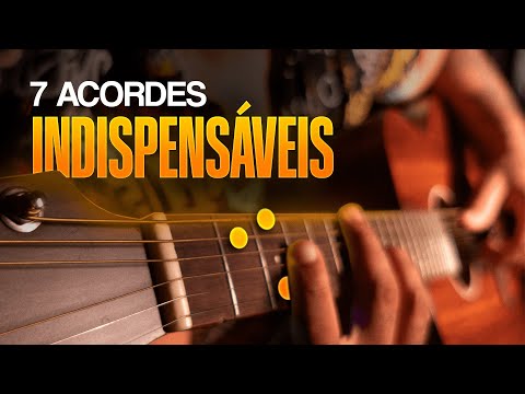 Os 7 ACORDES FÁCEIS que todo iniciante deveria saber!