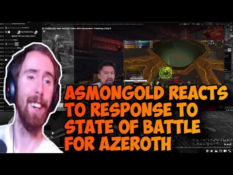Asmongold reacts to a response to his video: The state of battle for azeroth.