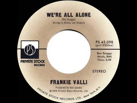 1976 Frankie Valli - We’re All Alone