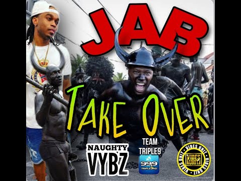 JAB TAKE OVER 😈(( DJ NAUGHTY VYBZ ))