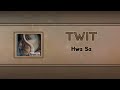 TWIT - Hwa Sa [Official Instrumental]