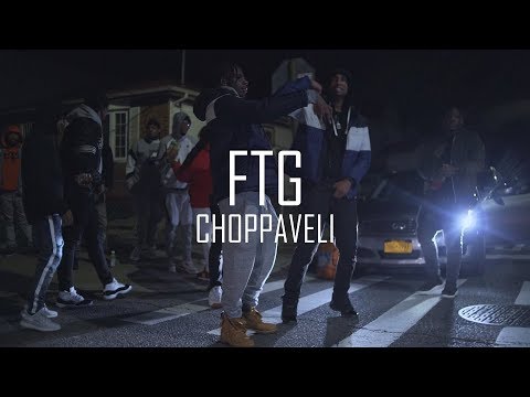 Choppaveli - FTG (Dir. By Kapomob Films)
