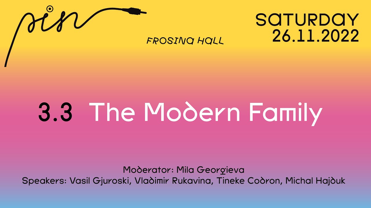The Modern Family | PIN CONFERENCE 2022