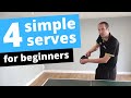 4 simple serves for beginner players
