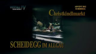preview picture of video 'ScheideggTV: Christkindl Markt 2012 - Ankündigung'