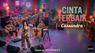 Download lagu CINTA TERBAIK - CASSANDRA (COVER) | FUNK ACOUSTIC VERSION mp3