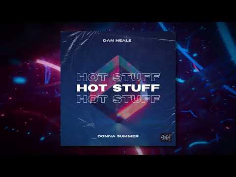 Dan Heale x Donna Summer - Hot Stuff