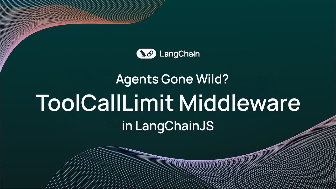 Agents Gone Wild? Use Tool Call Limits in LangChainJS to Keep Them in Check!