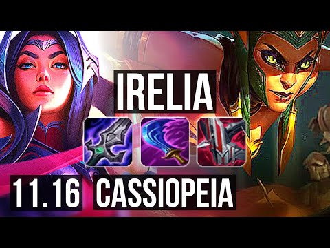 IRELIA vs CASSIOPEIA (MID) | 74% winrate, 8 solo kills, Godlike | EUW Grandmaster | v11.16