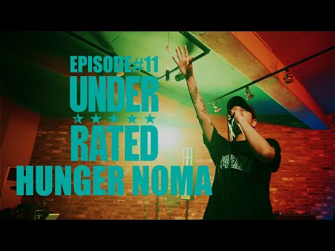 UNDERRATED EP11 - HUNGER NOMA "HANG ME" (LIVE)