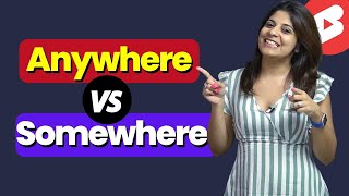Anywhere VS Somewhere - What’s The Difference? Confusing Daily Used English Words #learnenglish