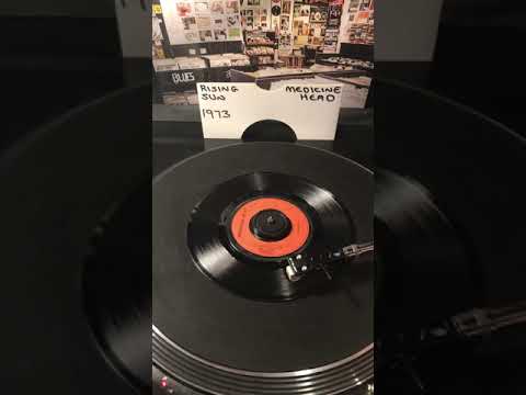 Medicine Head - Rising Sun ( Vinyl 45 ) From 1973 .