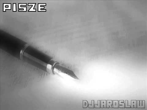 DJjarosław - Piszę