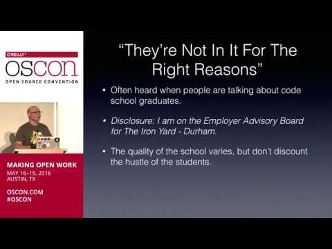 OSCON 2016: Building A Pipeline (The Case For Hiring Junior Developers)