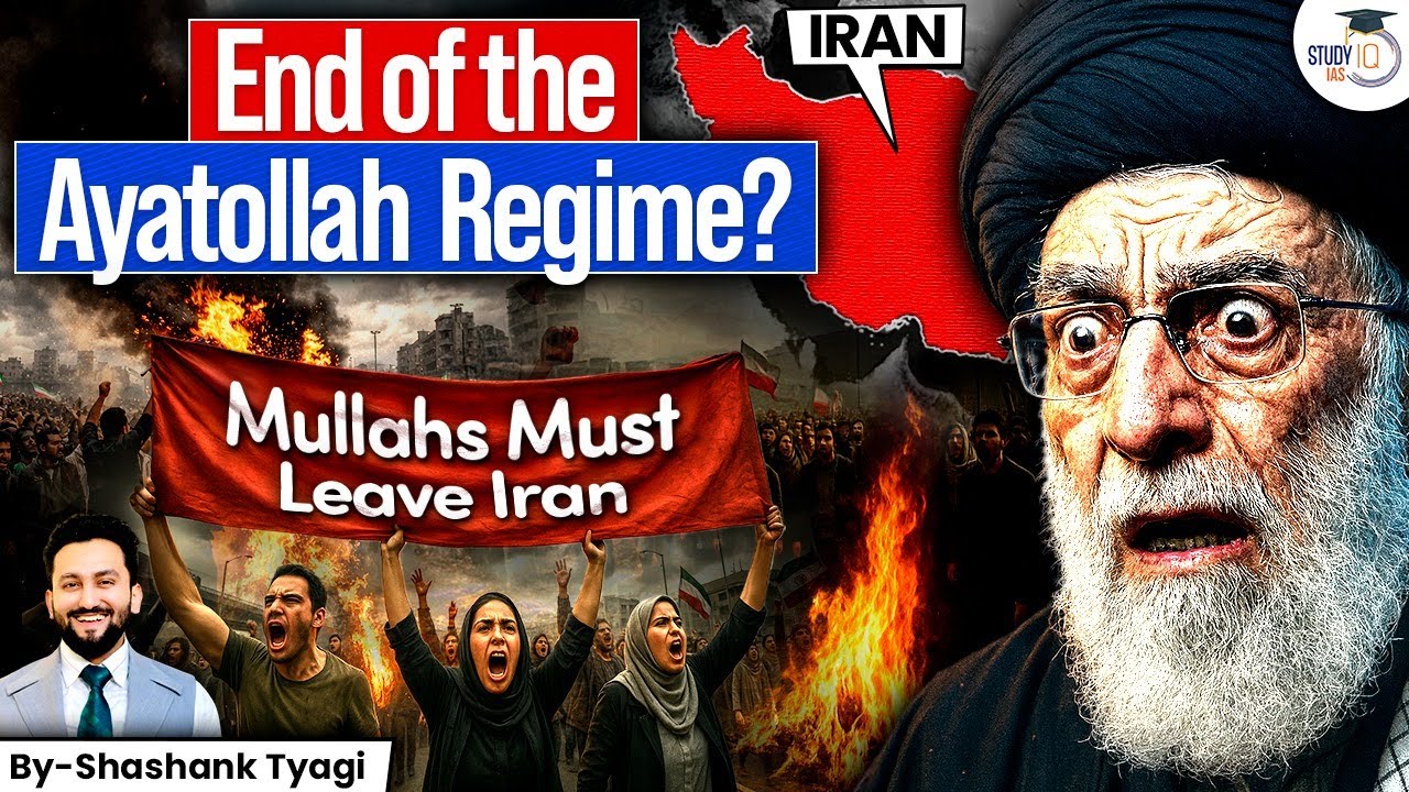 Is It the End of Ayatollah Ali Khamenei’s Regime? | Anti-Mullah Slogans & Mass Protests | StudyIQ
