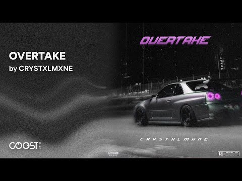 CRYSTXLMXNE - OVERTAKE (Official Audio)