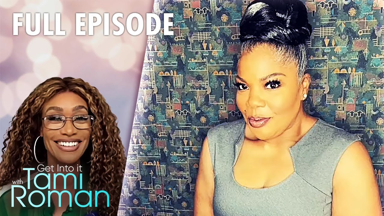Tami Roman FULL Episode | Get Into It With Tami Roman