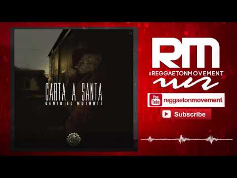 Genio El Mutante - Carta A Santa