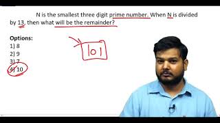 Q10. N is the smallest three digit prime number. When N is divided .....? (#SSCCGL Maths Questions)
