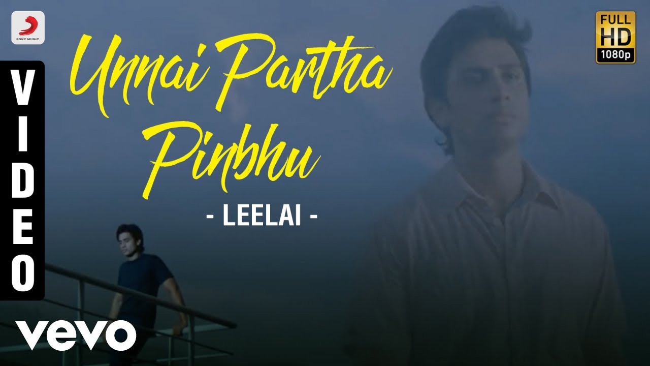 Unnai Partha Pinbu Song Lyrics | Leelai | Haricharan, Marianne