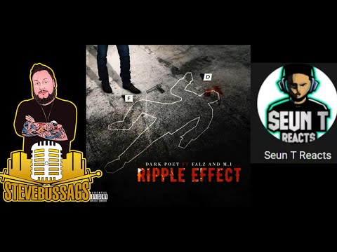 Score Card Reactions (W/Seun T) : Dark Poet - Ripple Effect ft. Falz & MI Abaga