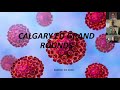 Mar 19, 2020 COVID-19: CALGARY EM DEPT ROUNDS