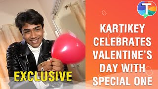Kartikey Malviyas SPECIAL Valentines Day celebrati