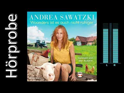 Andrea Sawatzki: Woanders ist es auch nicht ruhiger (Hörprobe)