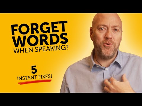 Forget words when speaking? Fix it instantly!