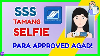 SSS Selfie - TIPS para Approve sa SSS Disbursement Avoid Rejected
