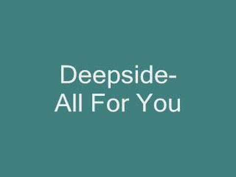 Deepside-All For You