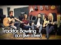 show MONICA cover (live) - Tracktor Bowling - Твоя ...