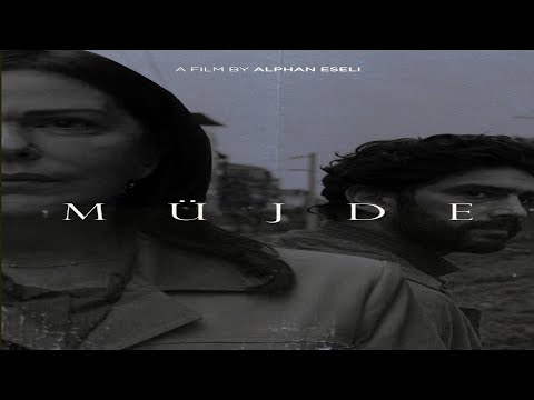 "Müjde" - Filmini Seyrettim