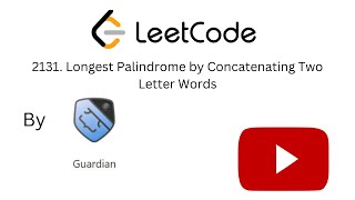 Download the video "Longest Palindrome By Concatenating Two Letter Words | Leetcode 2131"