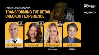 Faster, Safer, Smarter: Transforming The Retail Checkout Experience