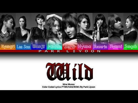 9MUSES (나인뮤지스) - Wild |Tradução/Legendado (Color Coded Lyrics PTBR/HAN/ROM) /By Park Liyoon